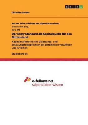 bokomslag Der Entry Standard als Kapitalquelle fr den Mittelstand