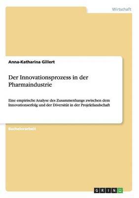 bokomslag Der Innovationsprozess in Der Pharmaindustrie