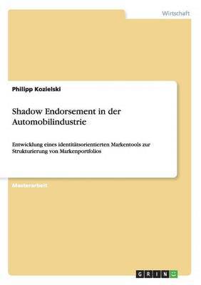 bokomslag Shadow Endorsement in der Automobilindustrie