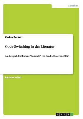 Carina Becker - Code-Switching in der Literatur, Häftad