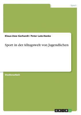 bokomslag Sport in Der Alltagswelt Von Jugendlichen