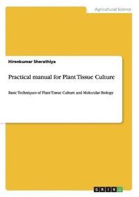 bokomslag Practical manual for Plant Tissue Culture