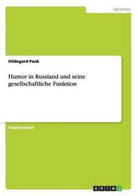 bokomslag Humor in Russland und seine gesellschaftliche Funktion