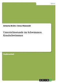 bokomslag Unterrichtsstunde im Schwimmen. Kraulschwimmen