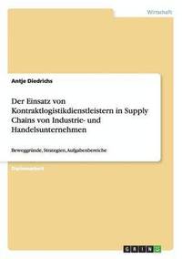 bokomslag Kontraktlogistikdienstleister in Supply Chains von Industrie- und Handelsunternehmen
