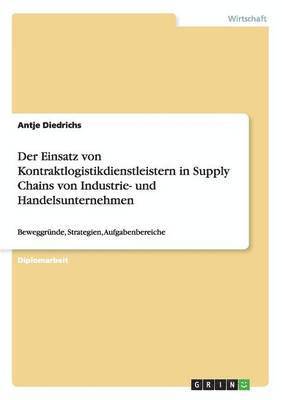 Kontraktlogistikdienstleister in Supply Chains von Industrie- und Handelsunternehmen 1