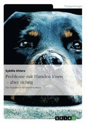 bokomslag Probleme Mit Hunden Losen - Aber Richtig