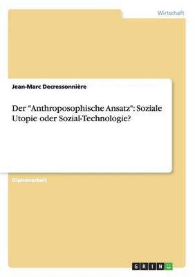 bokomslag Der &quot;Anthroposophische Ansatz&quot;