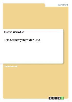 bokomslag Das Steuersystem der USA