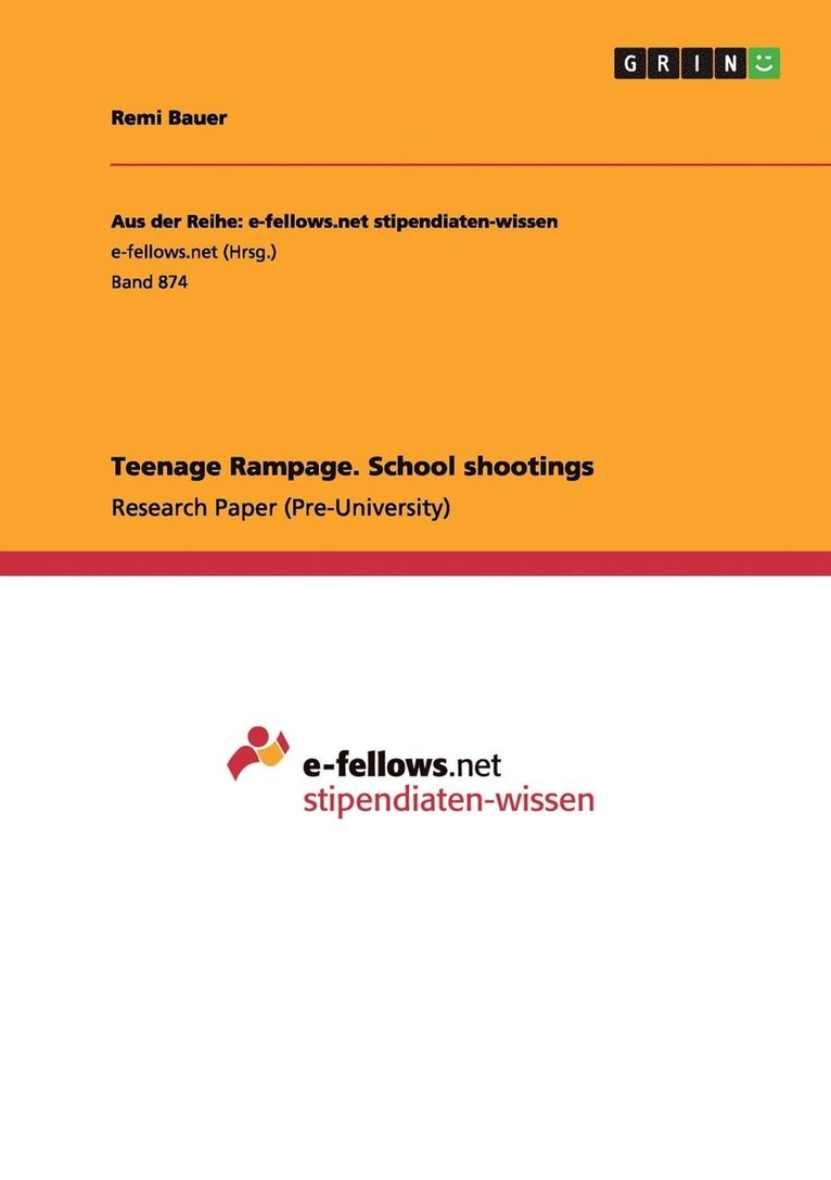 Teenage Rampage. School shootings 1