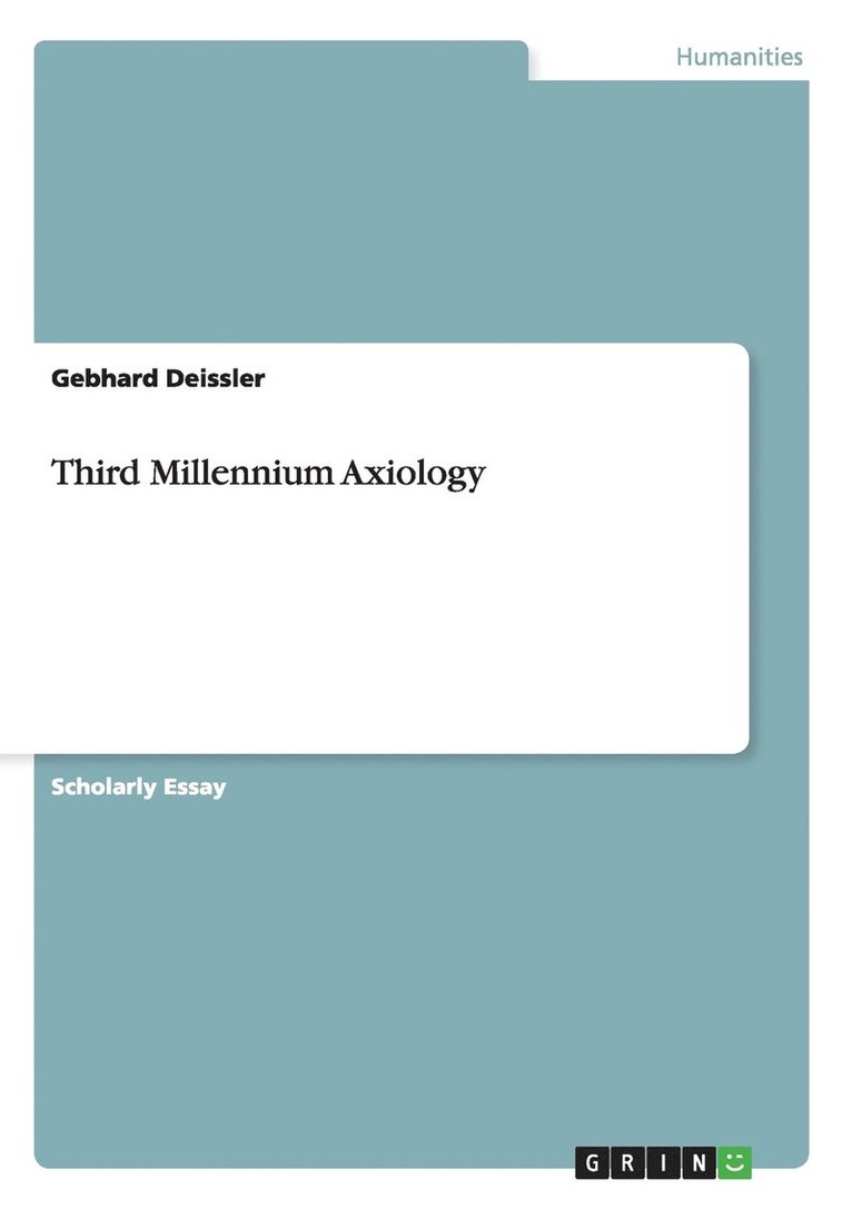 Third Millennium Axiology 1