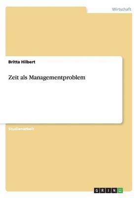 bokomslag Zeit als Managementproblem