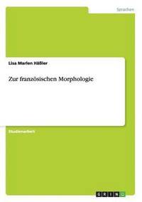 bokomslag Zur franzsischen Morphologie