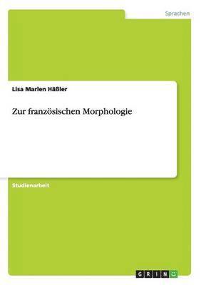 bokomslag Zur franzsischen Morphologie