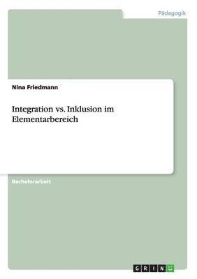 Integration vs. Inklusion im Elementarbereich 1