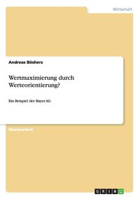 bokomslag Wertmaximierung durch Werteorientierung?