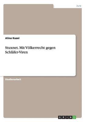 bokomslag Stuxnet. Mit Vlkerrecht gegen Schlfer-Viren