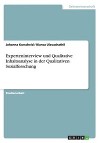 bokomslag Experteninterview Und Qualitative Inhaltsanalyse in Der Qualitativen Sozialforschung