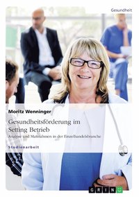 bokomslag Gesundheitsforderung Im Setting Betrieb