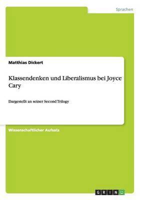 bokomslag Klassendenken und Liberalismus bei Joyce Cary