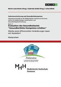 bokomslag Evaluation des Gesundheitsziels &quot;Gesundheitliche Kompetenz erhhen&quot;