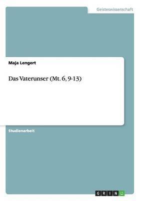 bokomslag Das Vaterunser (Mt. 6, 9-13)