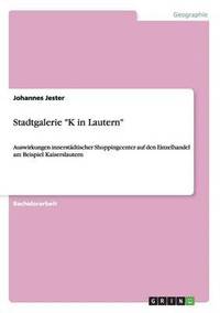 bokomslag Stadtgalerie "K in Lautern"