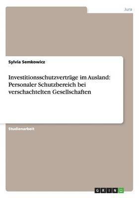 Investitionsschutzvertrge im Ausland 1