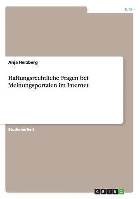 bokomslag Haftungsrechtliche Fragen bei Meinungsportalen im Internet