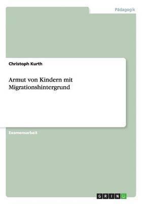 bokomslag Armut Von Kindern Mit Migrationshintergrund