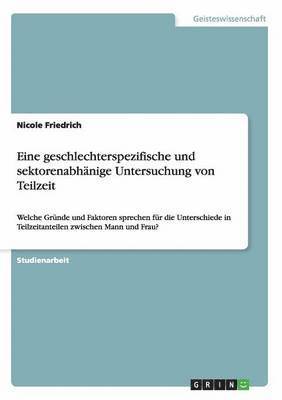 Eine Geschlechterspezifische Und Sektorenabhanige Untersuchung Von Teilzeit 1