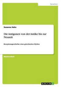 bokomslag Antigonen von der Antike bis zur Neuzeit