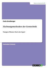 bokomslag Züchtungsmethoden der Gentechnik