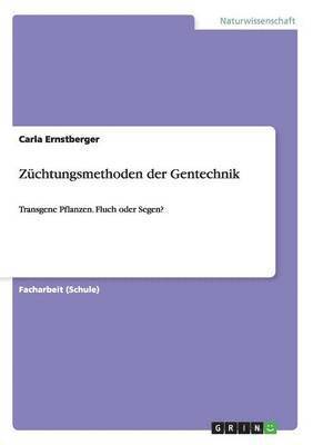 bokomslag Züchtungsmethoden der Gentechnik