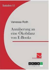 bokomslag Annaherung an Eine Okobilanz Von E-Books