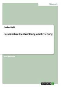 bokomslag Persnlichkeitsentwicklung und Erziehung