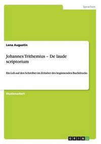 bokomslag Johannes Trithemius - De laude scriptorium