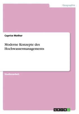 bokomslag Moderne Konzepte des Hochwassermanagements