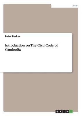Introduction on The Civil Code of Cambodia 1