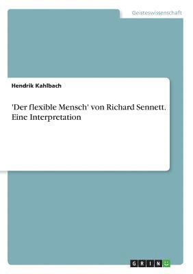 bokomslag 'Der flexible Mensch' von Richard Sennett. Eine Interpretation