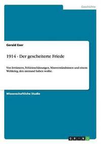 bokomslag 1914 - Der Gescheiterte Friede