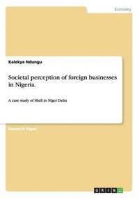 bokomslag Societal Perception of Foreign Businesses in Nigeria.
