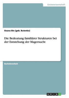 bokomslag Bedeutung familiärer Strukturen bei der Entstehung der Magersucht