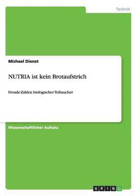 NUTRIA ist kein Brotaufstrich 1