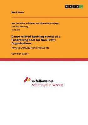 bokomslag Cause-Related Sporting Events as a Fundraising Tool for Non-Profit Organisations