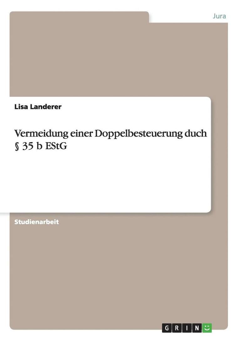 Lisa Landerer - Vermeidung einer Doppelbesteuerung duch § 35 b EStG, Häftad