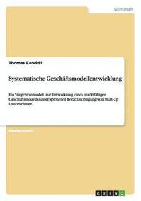 bokomslag Systematische Geschftsmodellentwicklung