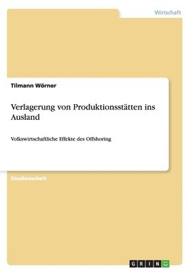 bokomslag Verlagerung von Produktionssttten ins Ausland