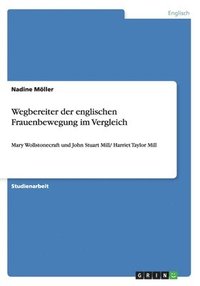 bokomslag Wegbereiter Der Englischen Frauenbewegung Im Vergleich