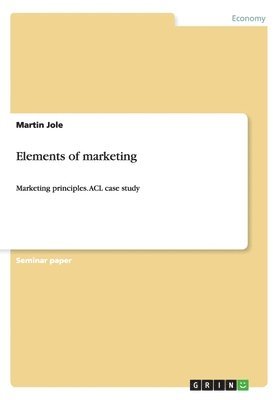 Elements of marketing 1